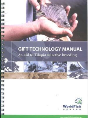 GIFT technology manual: an aid to tilapia selective breeding