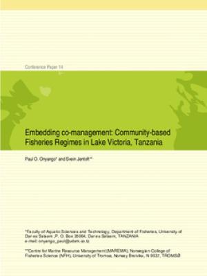 Embedding co-management: community-based fisheries resource management regime in Lake Victoria, Tanzania