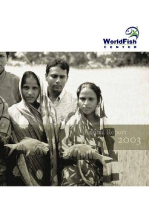 WorldFish Center annual report 2003