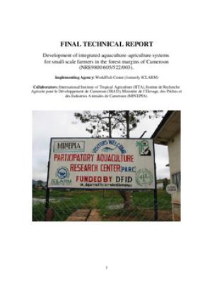 Development of integrated aquaculture - agriculture systems for small-scale farmers in the forest margins of Cameroon