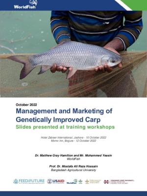 Management and Marketing of Genetically Improved Carp: Slides presented at training workshops