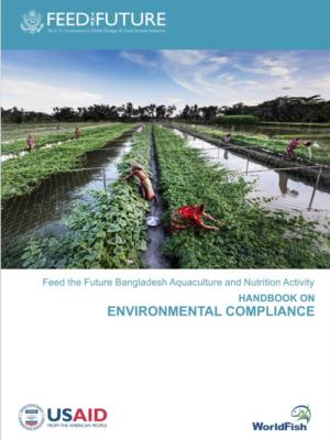 Feed the Future Bangladesh Aquaculture and Nutrition Activity: Handbook on Environmental Compliance
