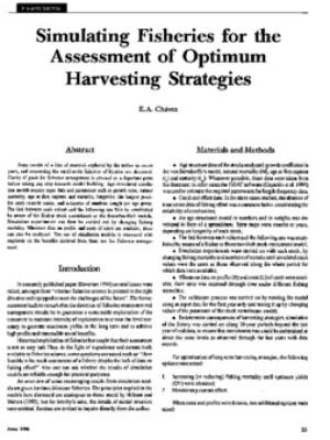 Simulating fisheries for the assessment of optimum harvesting strategies