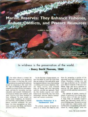 Marine reserves: they enhance fisheries, reduce conflicts, and protect resources